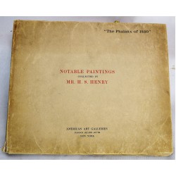 De Luxe Illustrated Catalogue of Paintings of "The Men of 1830" Forming the Private Collection of Mr. H. S. Henry ... - American Art Galleries, New York - January 25, 1907
